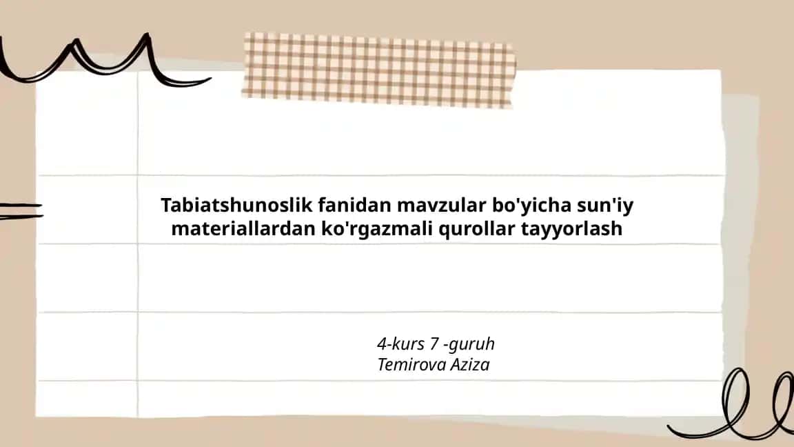 Tabiatshunoslik fanidan mavzular bo'yicha sun'iy materiallardan ko'rgazmali qurollar tayyorlash