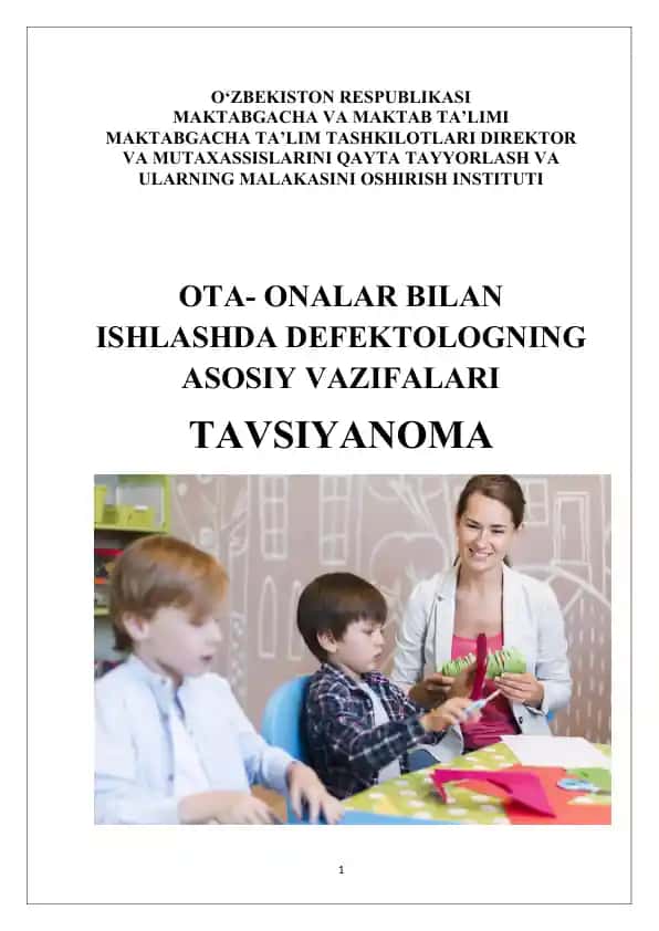 Ota- Onalar bilan ishlashda defektologning asosiy vazifalari
