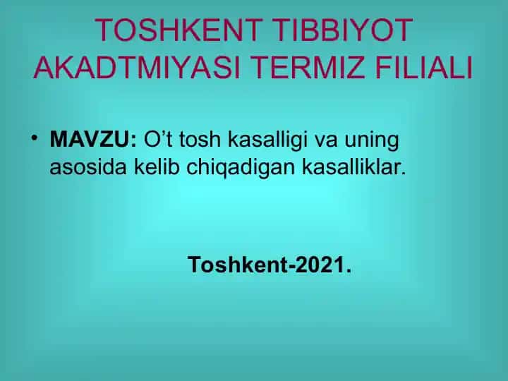O‘t tosh kasalligi va uning asosida kelib chiqadigan kasalliklar
