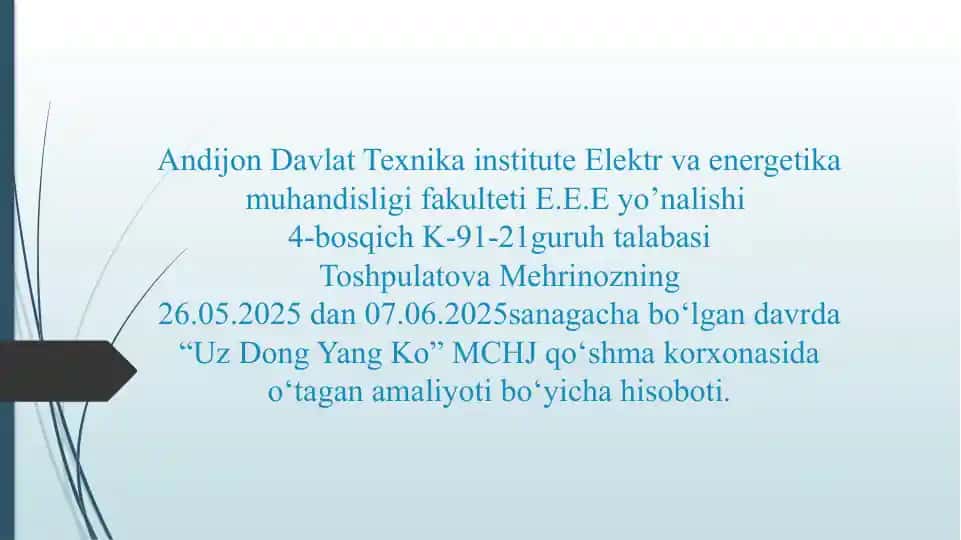 "Uz Dong Yang Ko" MCHJ qo‘shma korxonasi amaliyoti hisoboti
