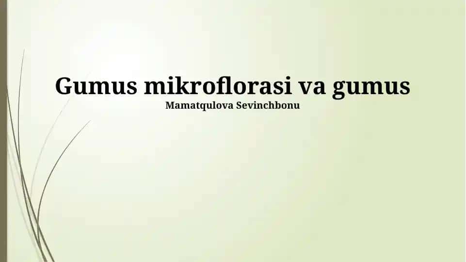 Gumus mikroflorasi va gumus