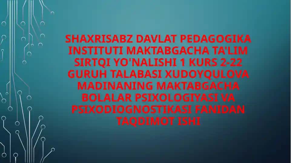 Bolalar Psixologiyasi va Psixodiagnostikasi