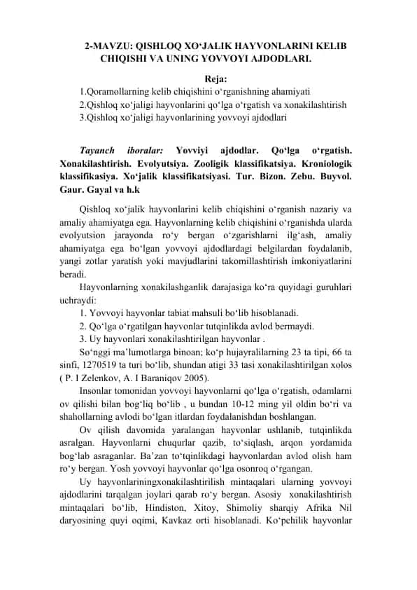 Qishloq xo‘jalik hayvonlarini kelib chiqish va uning yovvoyi ajdodlari