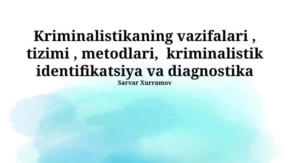 Kriminalistika va Jinoyatchilik