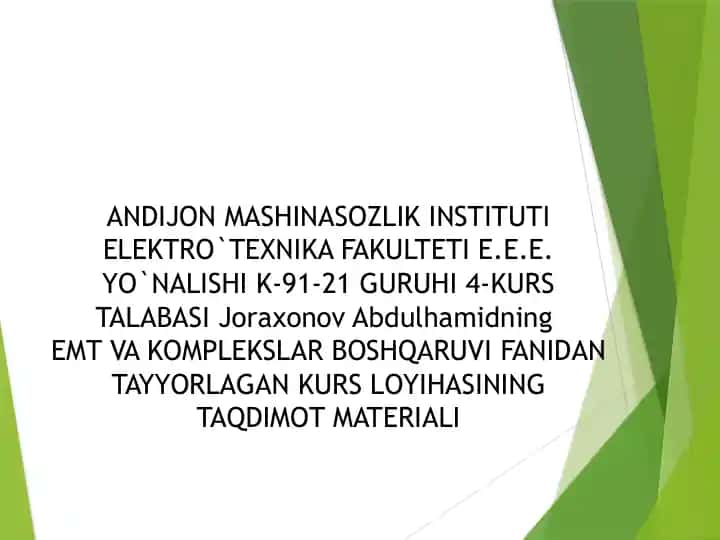 EMT VA KOMPLEKSLAR BOSHQARUVI FANIDAN TAYYORLAGAN KURS LOYIHASINING TAQDIMOT MATERIALI