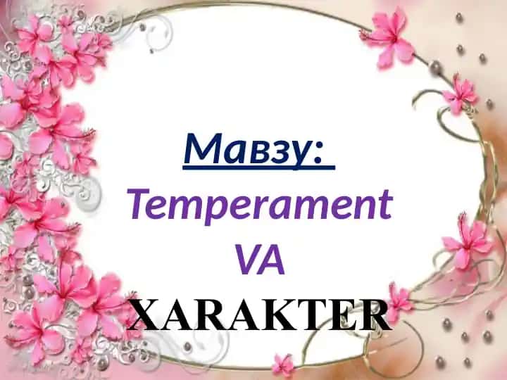 Temperament va XARAKTER
