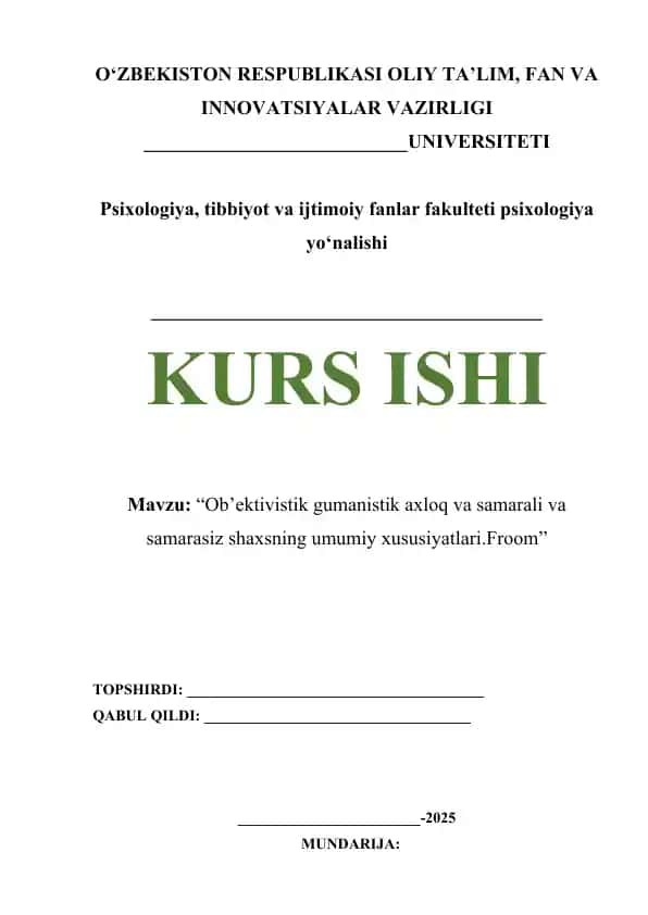 "Ob’ektivistik gumanistik axloq va samarali va samarasiz shaxsning umumiy xususiyatlari.Froom"