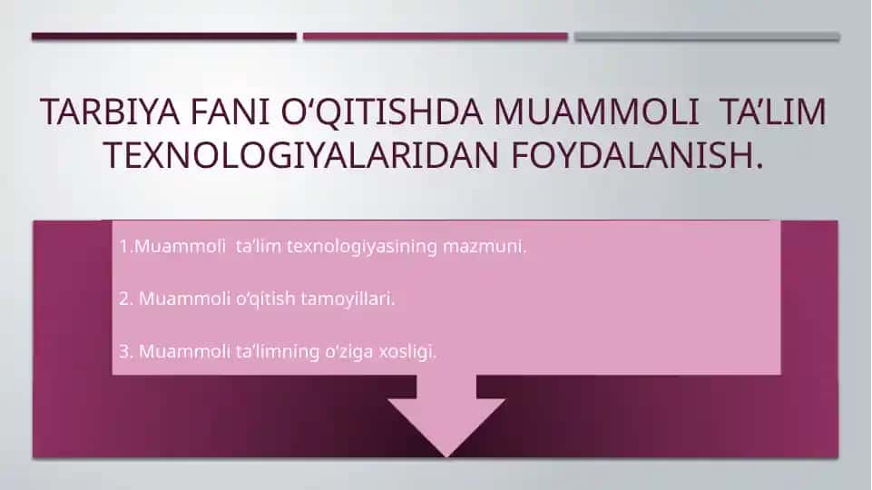 Tarbiya fani o‘qitishda muammoli ta’lim texnologiyalaridan foydalanish