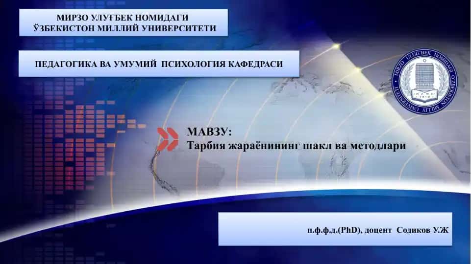 Tarbiya jarayonining shakl va metodlari