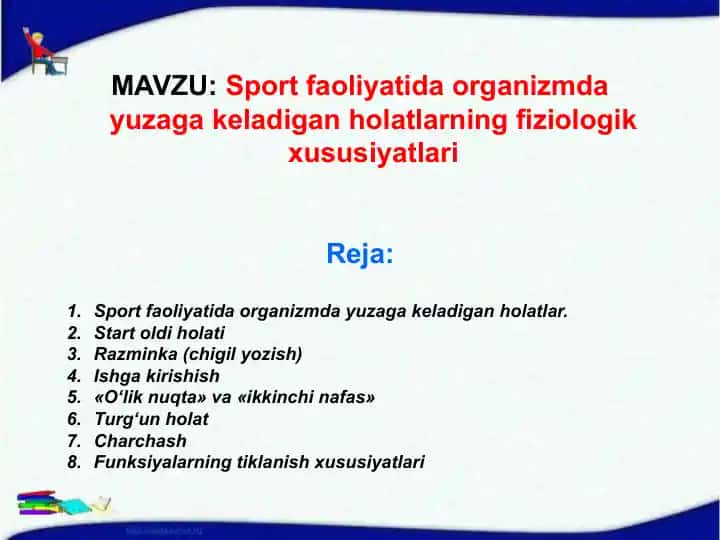 Sport faoliyatida organizmda yuzaga keladigan holatlarning fiziologik xususiyatlari