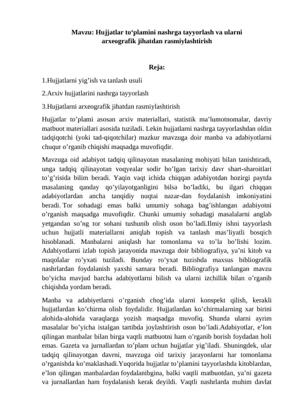 Hujjatlar to‘plamini nashrga tayyorlash va ularni arxeografik jihatdan rasmiylashtirish