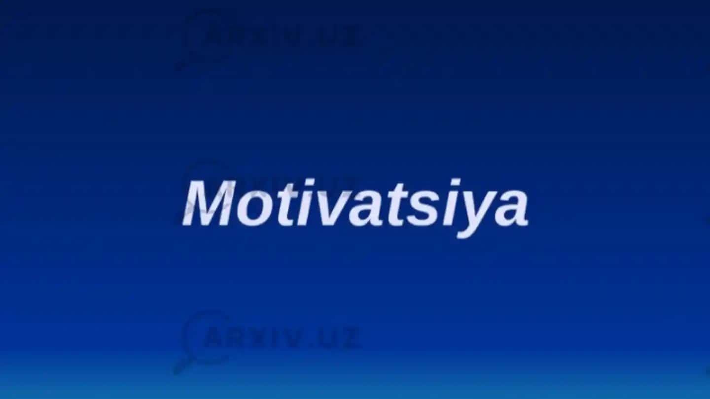 Motivatsiya