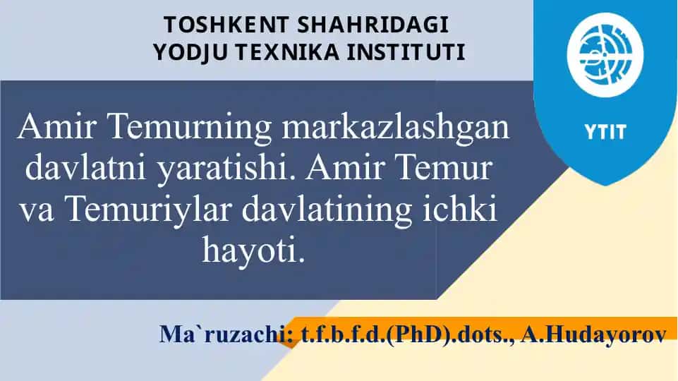 Amir Temur va Temuriylar davlati