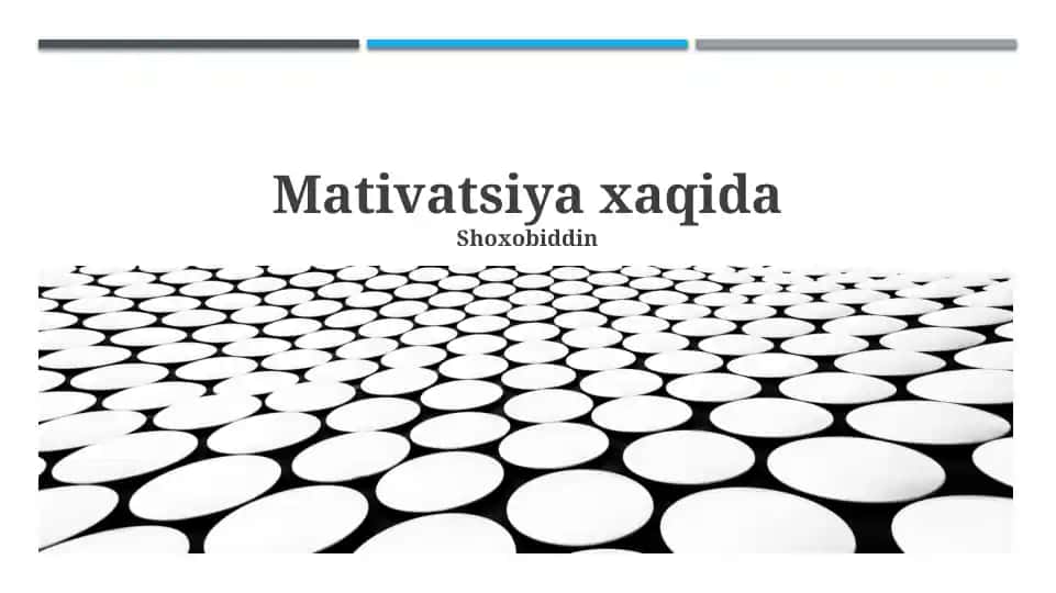 Mativatsiya xaqida