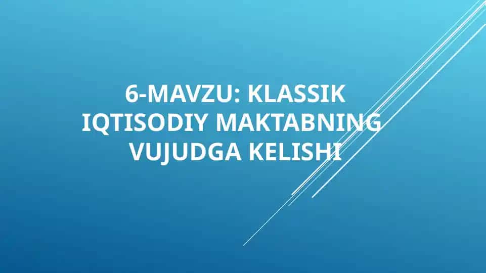 KLASSIK IQTISODIY MAKTAB