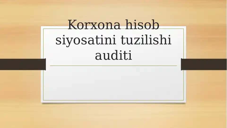 HISOB SIYOSATINI O‘RGANISH