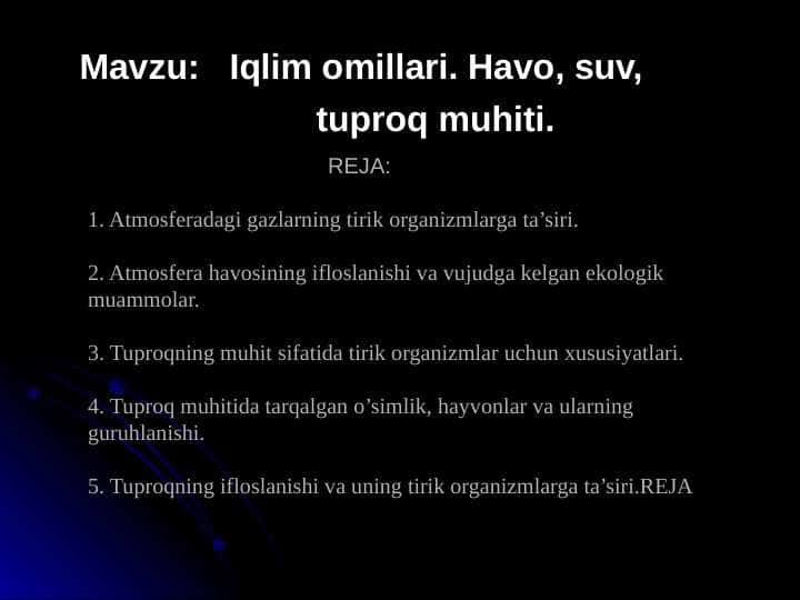 Iqlim omillari. Havo, suv, tuproq muhiti