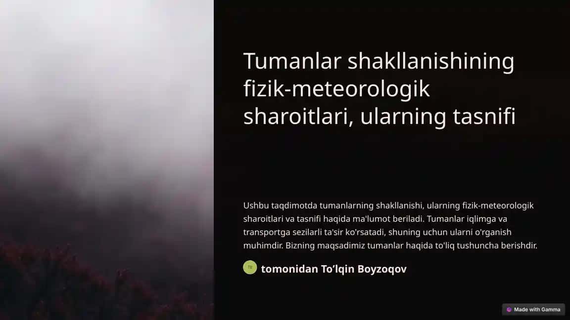 Tumanlar shakllanishining fizik-meteorologik sharoitlari, ularning tasnifi