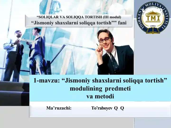"Jismoniy shaxslarni soliqqa tortish"