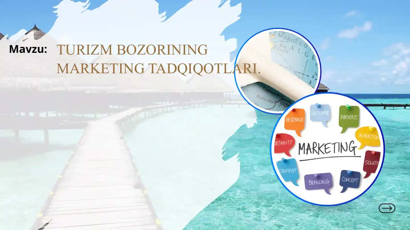 TURIZM BOZORINING MARKETING TADQIQOTLARI