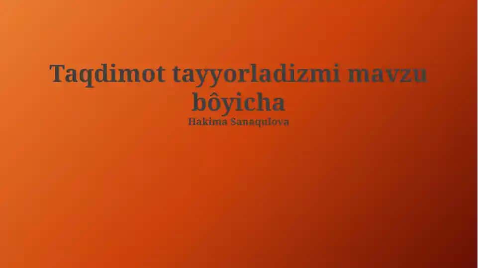 Taqdimot tayyorlash bo‘yicha qo‘llanma