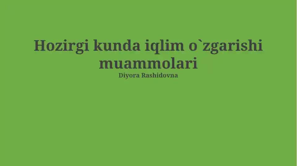Iqlim o'zgarishining asosiy muammolari