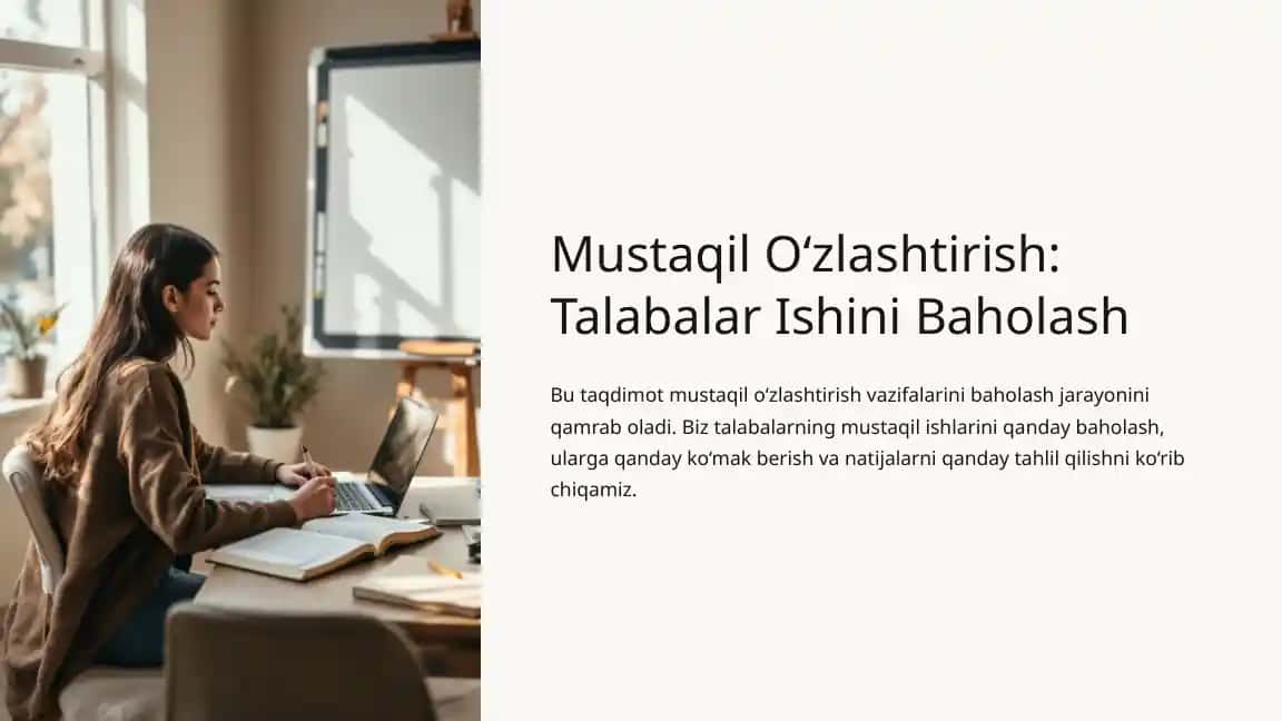 Mustaqil O‘zlashtirish: Talabalar Ishini Baholash