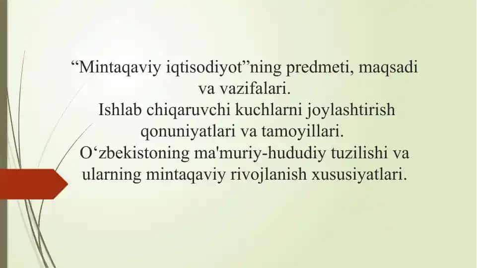 Mintaqaviy iqtisodiyotning predmeti, maqsadi va vazifalari
