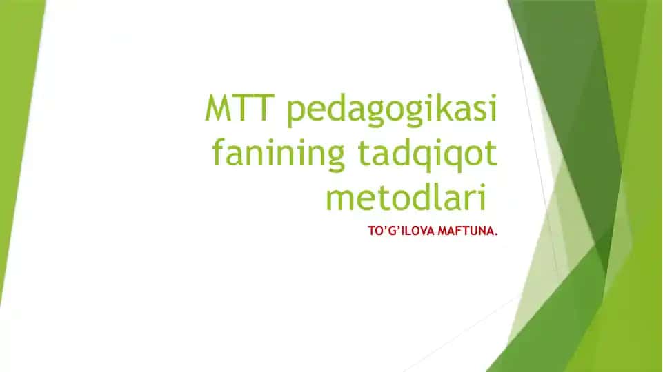MTT pedagogikasi fanining tadqiqot metodlari