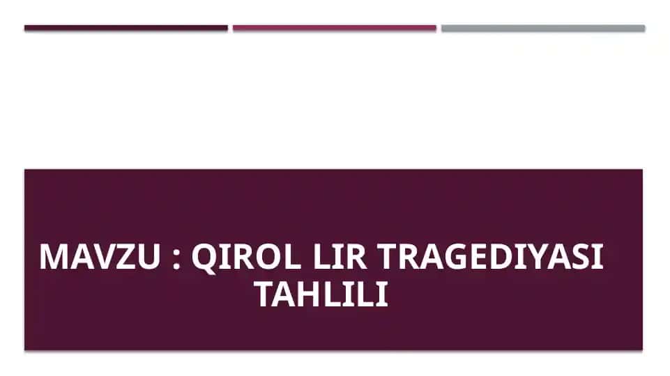 Qirol lir tragediyasi tahlili