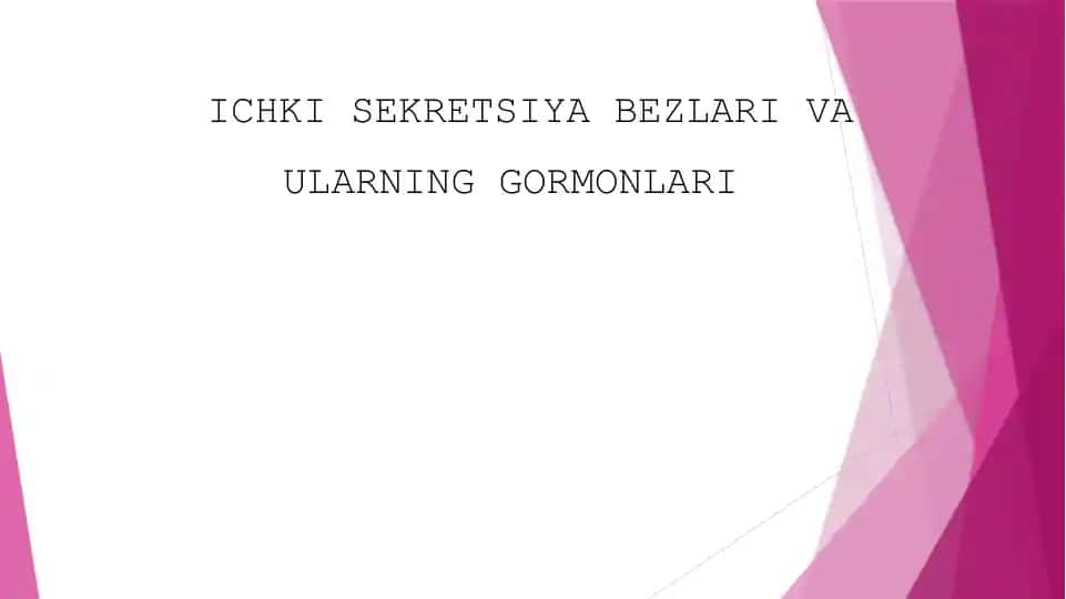 Ichki sekretsiya bezlari va ularning gormonlari