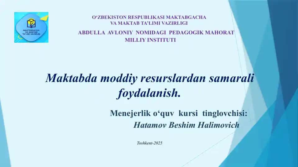 Maktabda moddiy resurslardan samarali foydalanish