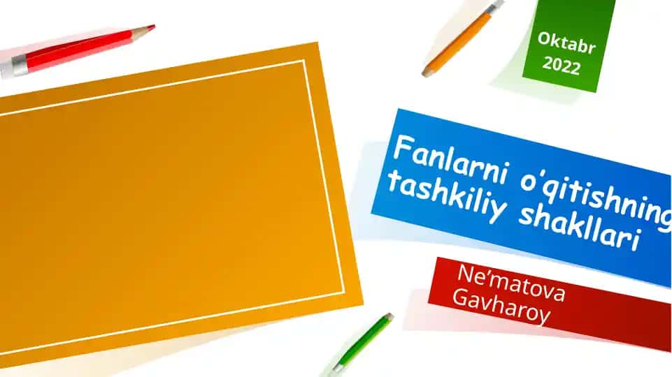 Informatika va axborot texnologiyalari fanini o'qitishning tashkiliy shakllari