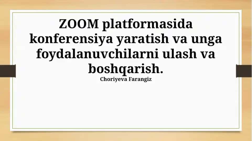 ZOOM platformasida Konferensiya yaratish va unga foydalanuvchilarni ulash va boshqarish