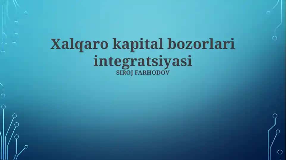 Xalqaro kapital bozorlari integratsiyasi