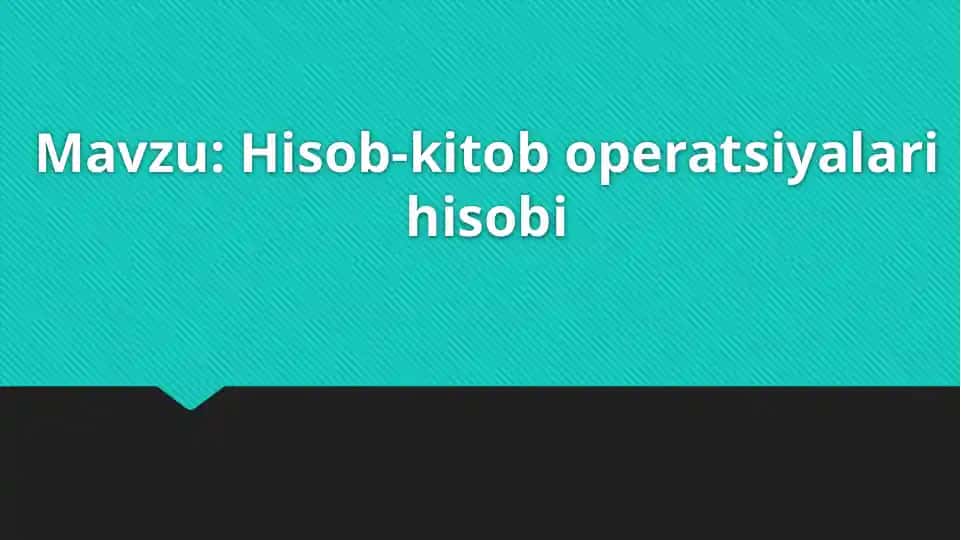 Hisob-kitob operatsiyalari hisobi
