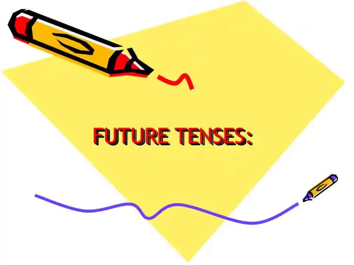 Future Tenses