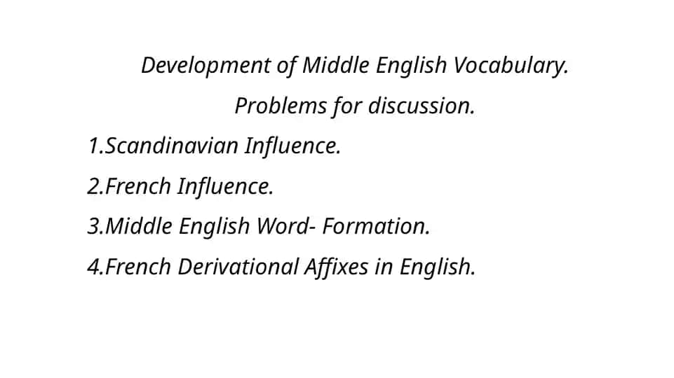 Development of Middle English Vocabulary