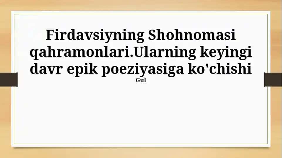 Firdavsiyning Shohnomasi qahramonlari