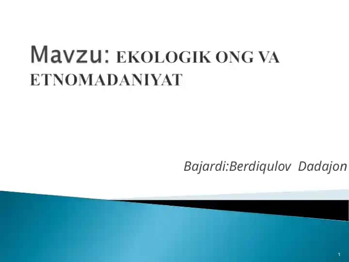 EKOLOGIK ONG VA ETNOMADANIYAT