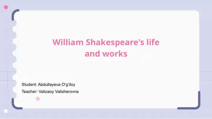William Shakespeare's life and works