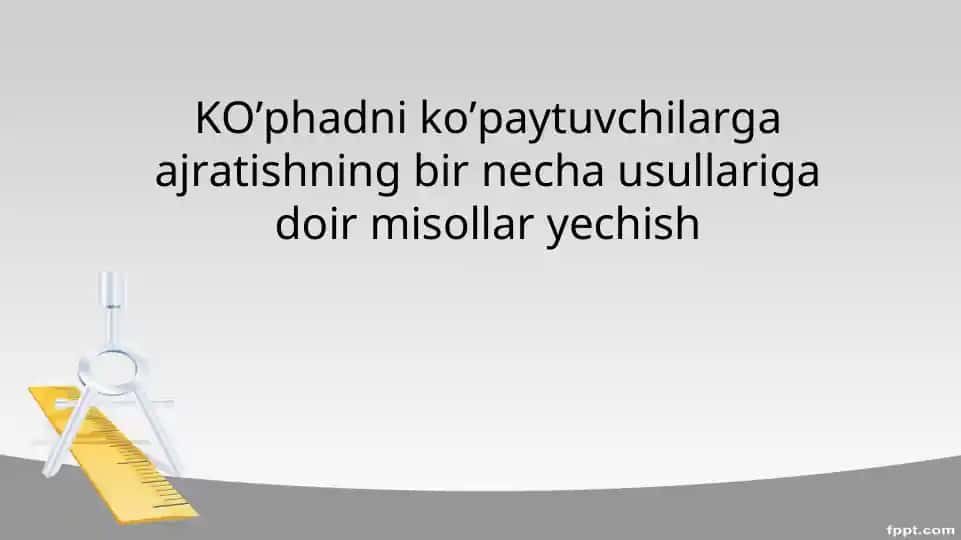 Matematika faniga hissa qo’shgan ajdodlarimiz