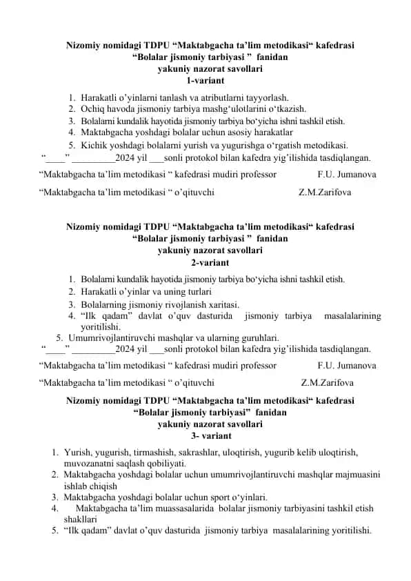 TDPU “Maktabgacha ta’lim metodikasi“ kafedrasi "Bolalar jismoniy tarbiyasi" fanidan yakuniy nazorat savollari