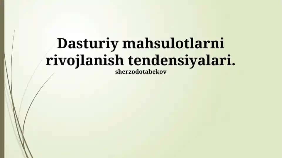 Dasturiy ta'minot ishlab chiqish tendentsiyalari