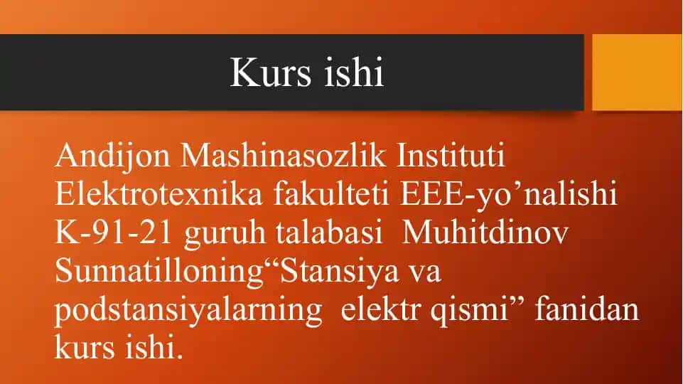 Kurs ishi "Stansiyalar va podstansiyalar elektr qismi" mavzusida