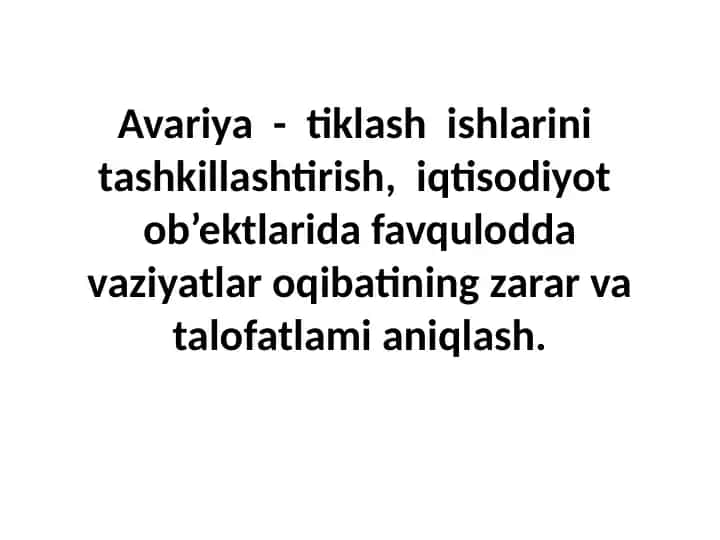 Avariya - tiklash ishlarini tashkillashtirish