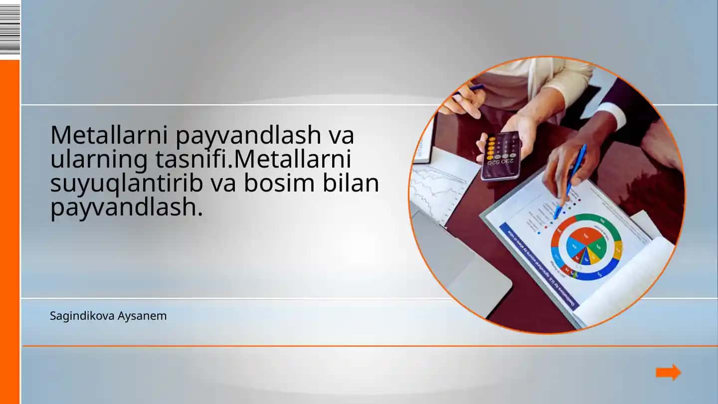 Metallarni payvandlash va ularning tasnifi