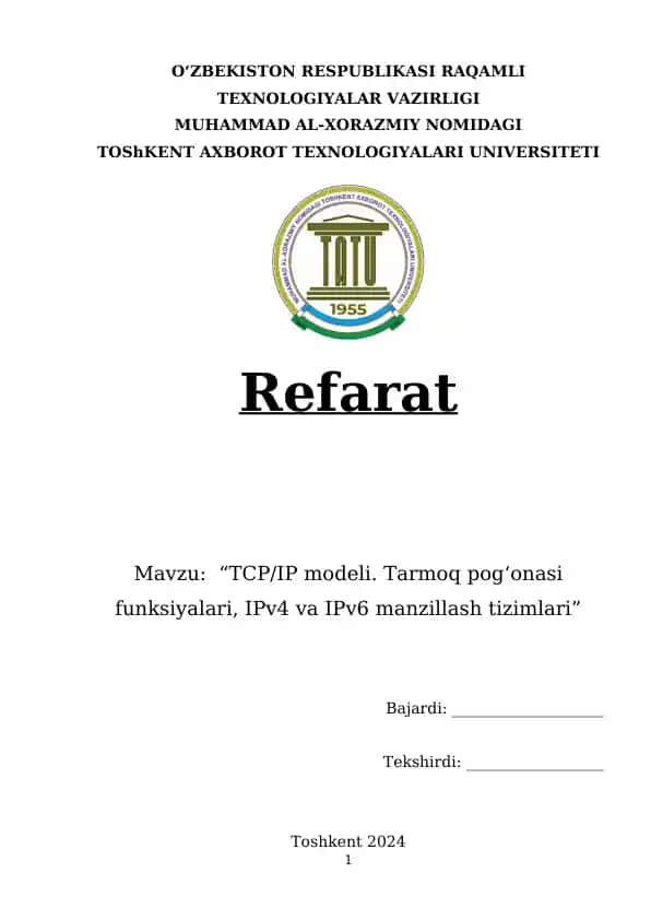 "TCP/IP modeli. Tarmoq pog‘onasi funksiyalari, IPv4 va IPv6 manzillash tizimlari"