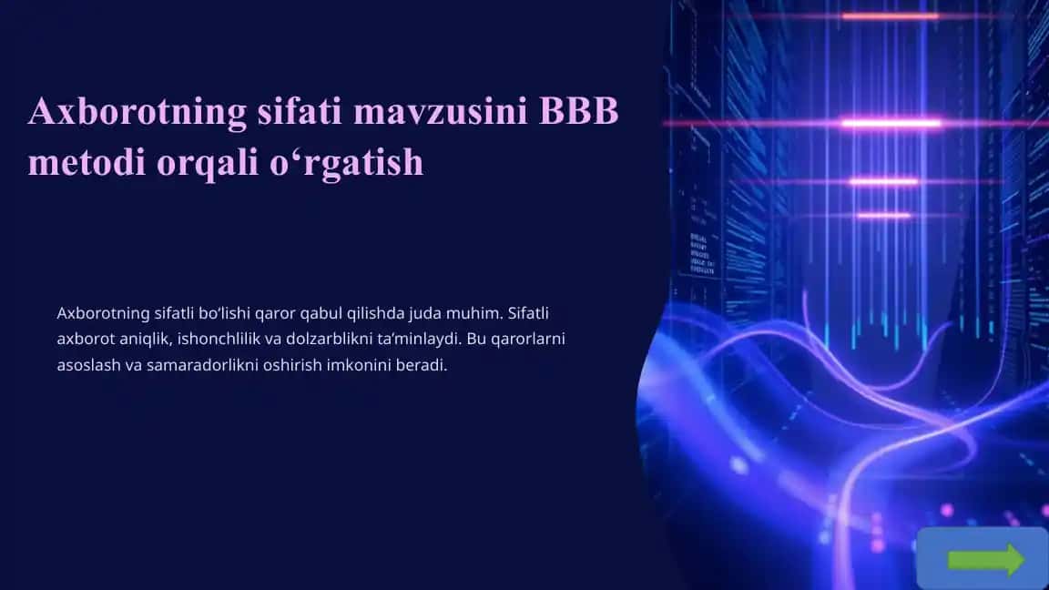 Axborotning sifati mavzusini BBB metodi orqali o‘rgatish