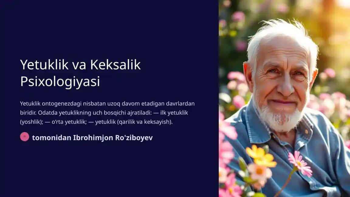 Yetuklik va Keksalik Psixologiyasi